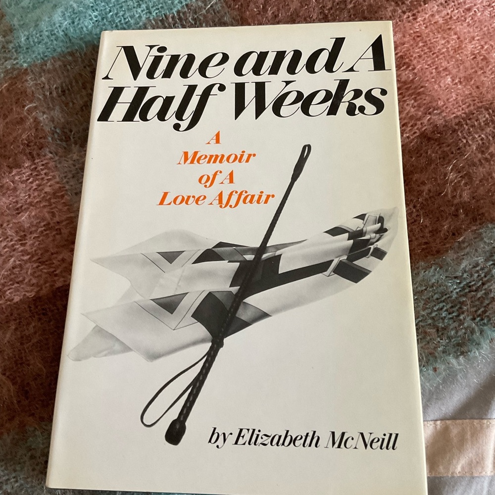 Nine and A Half Weeks - Elizabeth McNeill